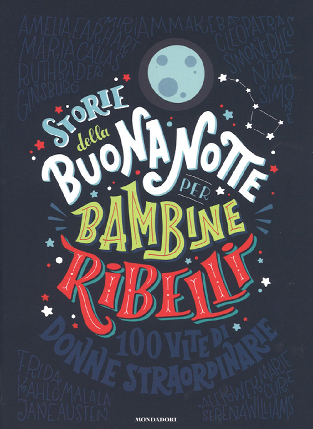 Storie della buona notte per bambine ribelli